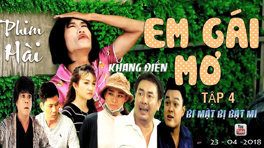 Sitcom hài Em Gái Mơ tập 4 của Khang Điền trở lại nhiều tình tiết khó đỡ